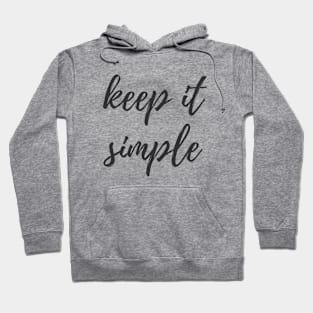 Keep it Simple Hoodie